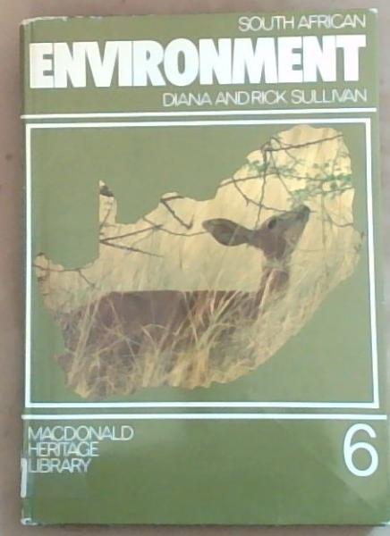 South African environment (MacDonald heritage library ; 6)