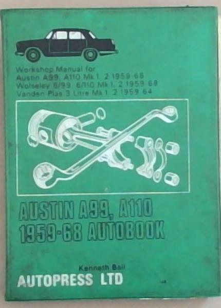 Austin A99, A110, 1959-68 Autobook