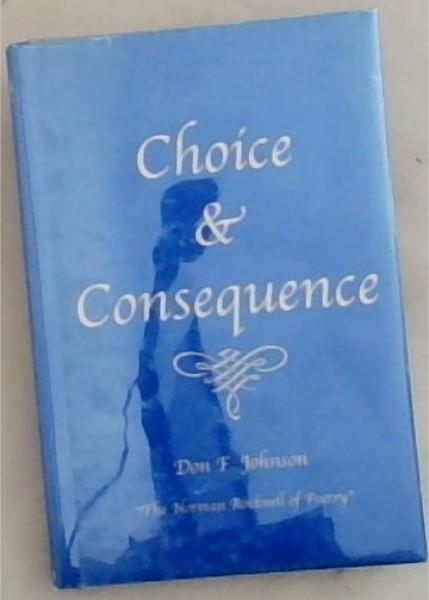 Choice & Consequence