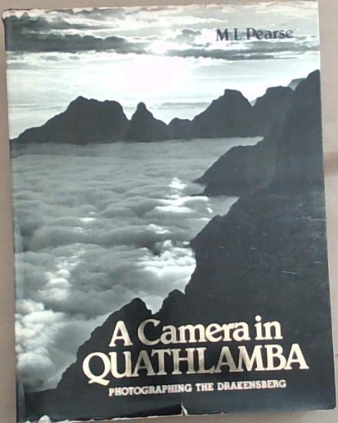 A Camera in Quathlamba