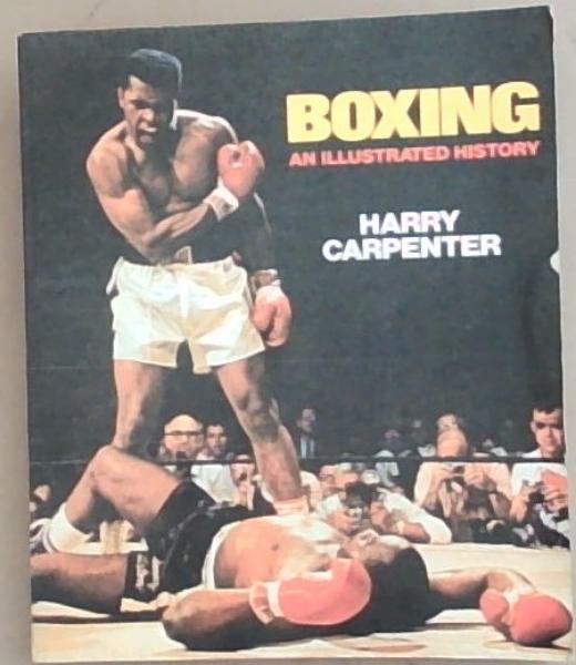 Boxing: An Illustrated History