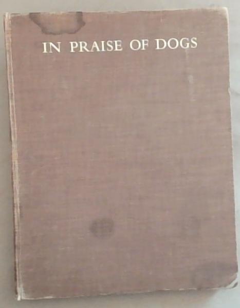 In Praise of Dogs