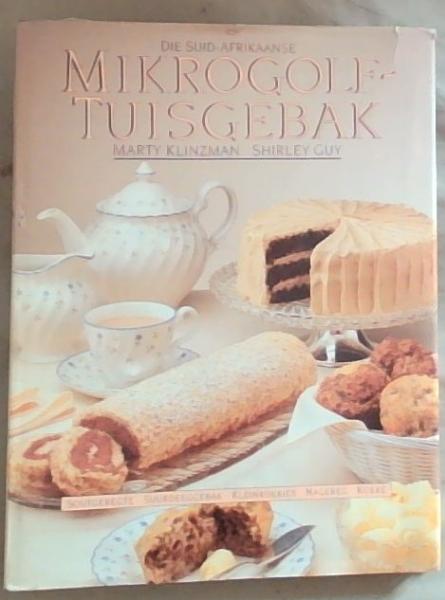 Image for Die Suid-Afrikaanse Mikrogolf-Tuisgebak Die Suid-Afrikaanse Mikrogolf-Tuisgebak