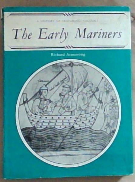 Image for The Early Mariners (A History of Seafaring) The Early Mariners (A History of Seafaring)