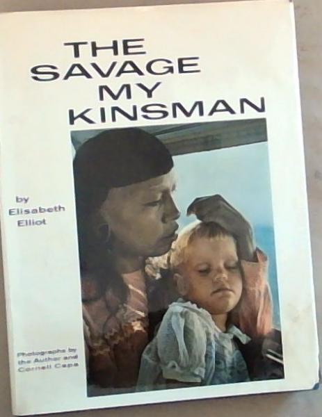 The Savage my Kinsman