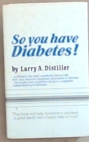 So you have Diabetes!
