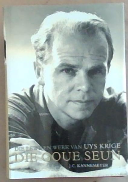 Die Goue Seun: Die Lewe en Werk van Uys Krige