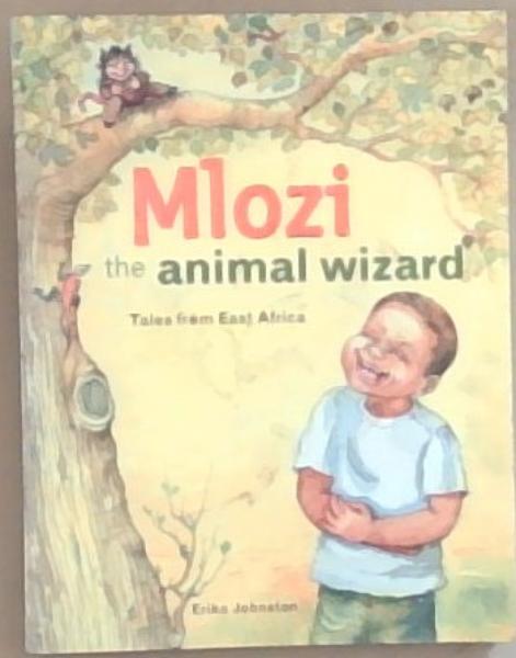 Mlozi: The Animal Wizard