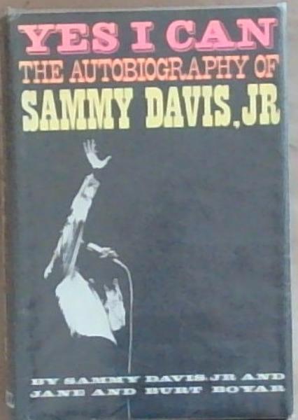 Yes I Can: The Autobiography of Sammy Davis, Jr