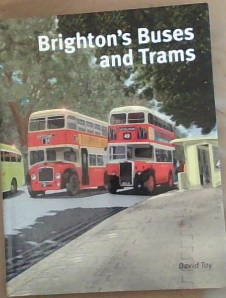 Brighton's Buses and Trams