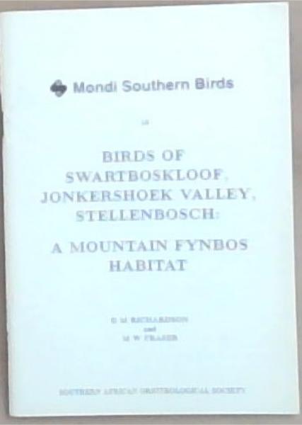 Birds of Swartboskloof, Jonkershoek Valley, Stellenbosch: A Mountain Fynbos Habitat