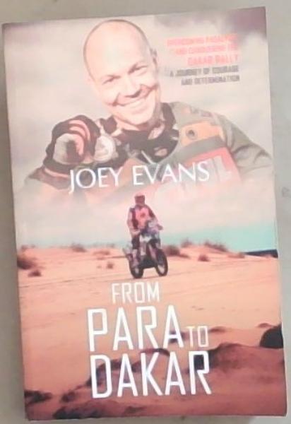 From Para to Dakar: Overcoming Paralysis and Conquering the Dakar Rally