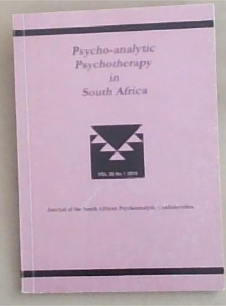 Psycho-Analytic Psychotherapy in South Africa Volume 26 Number 1 2018