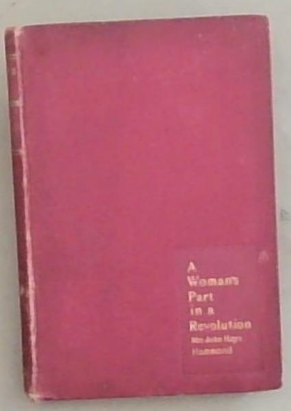 A Woman's Part in a Revolution
