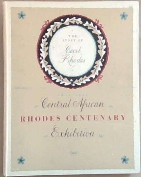The Story of Cecil Rhodes