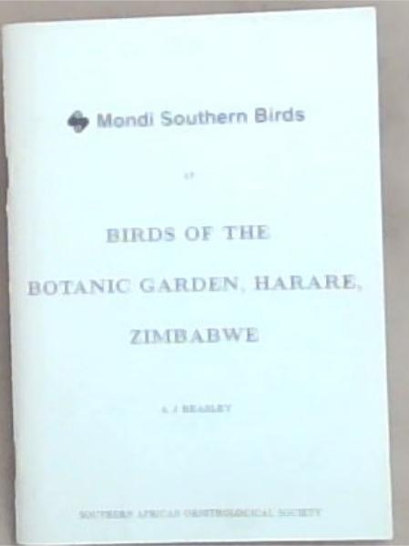 Birds of the Botanic Garden, Harare, Zimbabwe