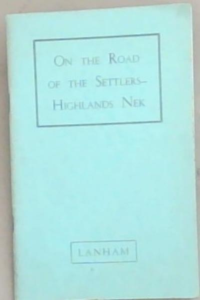 On the Road of the Settlers - Highlands Nek