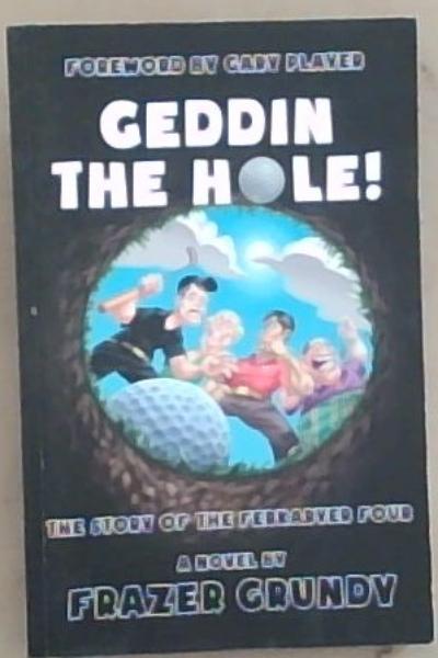 Geddin The Hole!