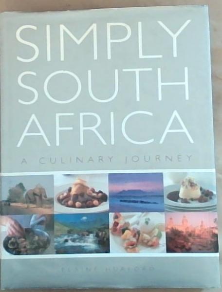 Simply South Africa: A Culinary Journey