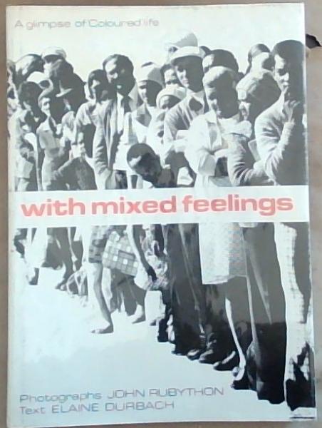 With mixed feelings : a glimpse of coloured life