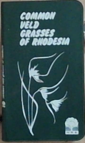 Common Veld Grasses of Rhodesia