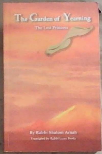 The Garden of Yearning : The Lost Princess