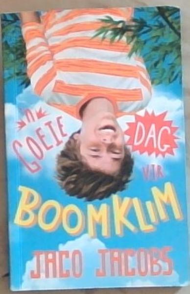 Image for 'n Goeie dag vir Boomklim 'n Goeie dag vir Boomklim