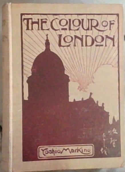 The Colour of London Historic, Personal and Local