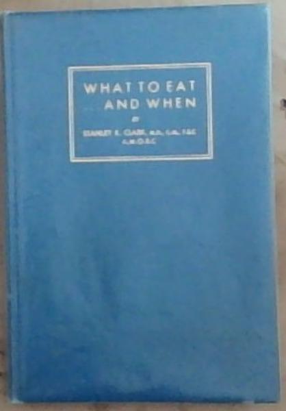 What To Eat.And When