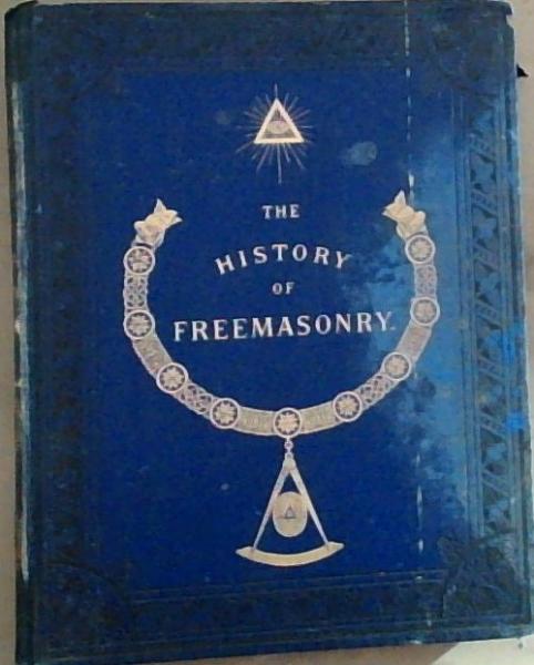 The History of Freemasonry