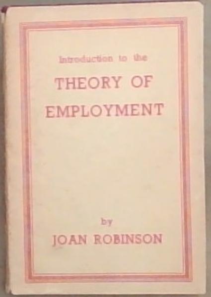 Introduction to the Theory Of Employment
