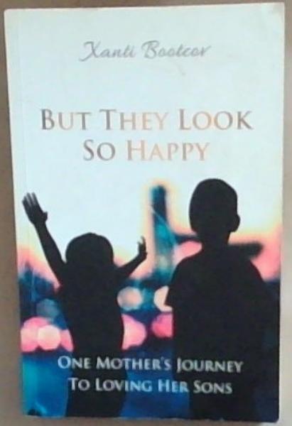 But They Look So Happy