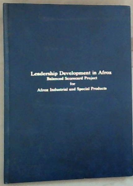 Leadership Development in Afrox: Balanced Scorecard Afrox Industrial and Special Products