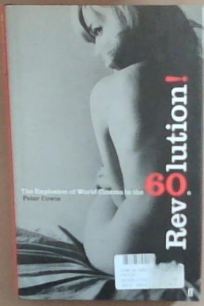 Revolution!: The Explosion of World Cinema in the 60s