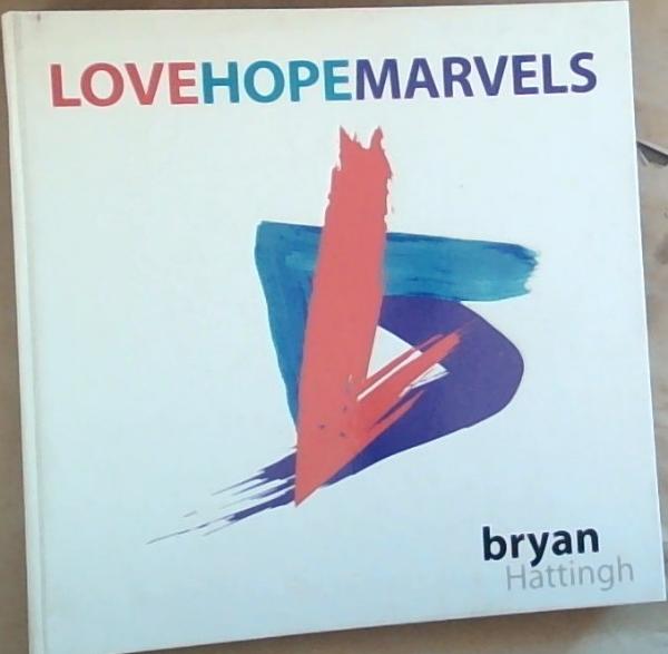 Image for Love Hope Marvels (Signed) Love Hope Marvels (Signed)