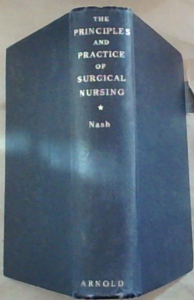 The Principles and Practice of Surgical Nursing