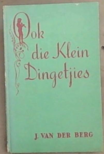 Ook Die Klein Dingetjies