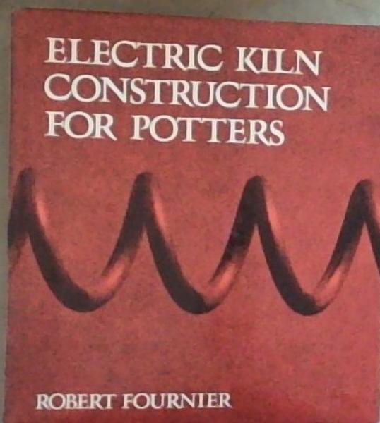 Image for Electric kiln construction for potters Electric kiln construction for potters