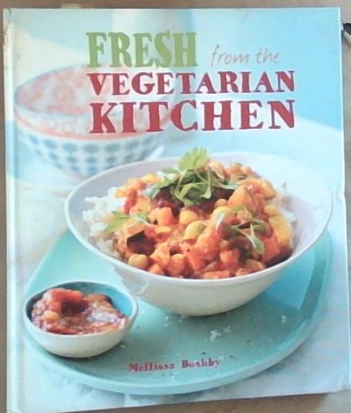 Image for Fresh from the Vegetarian Kitchen Fresh from the Vegetarian Kitchen