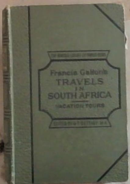 Narrative of an Explorer in Tropical South Africa ; being an account of a visit to Damaraland in 1851