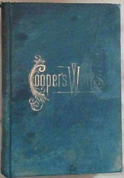 Image for Works of J. Fenimore Cooper Volume 7 Works of J. Fenimore Cooper Volume 7