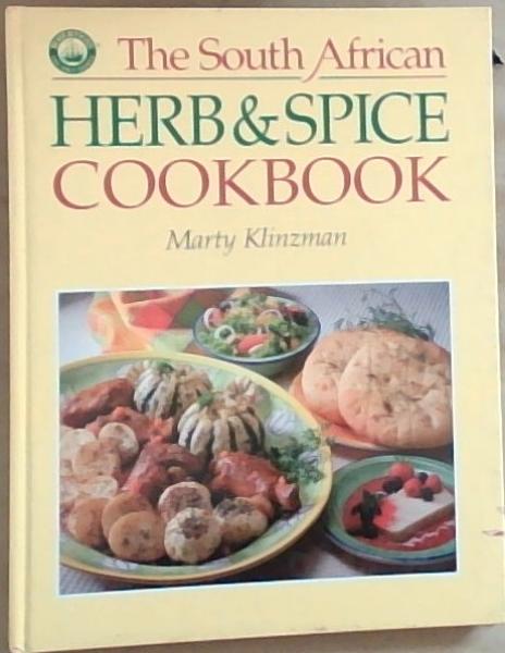 The South African Herb and Spice Cookbook