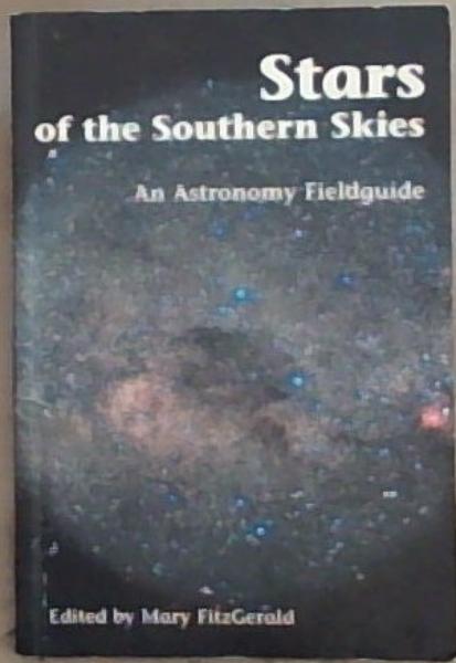 Stars of the Southern Skies: An Astronomy Fieldguide