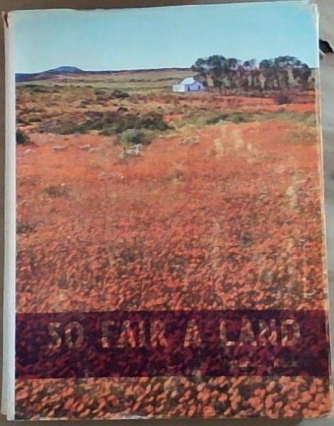 Image for So Fair A Land: South Africa So Fair A Land: South Africa