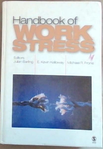 Image for Handbook of Work Stress (Signed by Barling) Handbook of Work Stress (Signed by Barling)