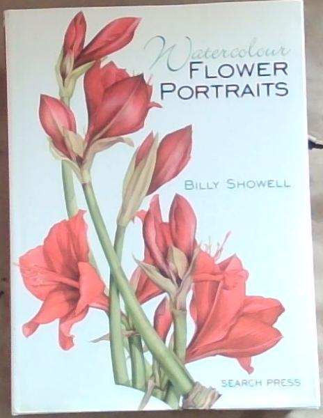 Image for Watercolour Flower Portraits Watercolour Flower Portraits