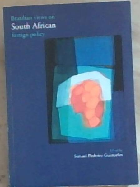 Brazilian views on South African foreign policy