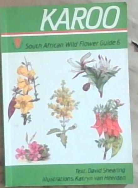Karoo (South African Wild Flower Guide 6)