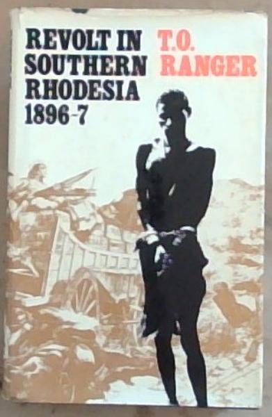 Revolt In Southern Rhodesia 1896-7