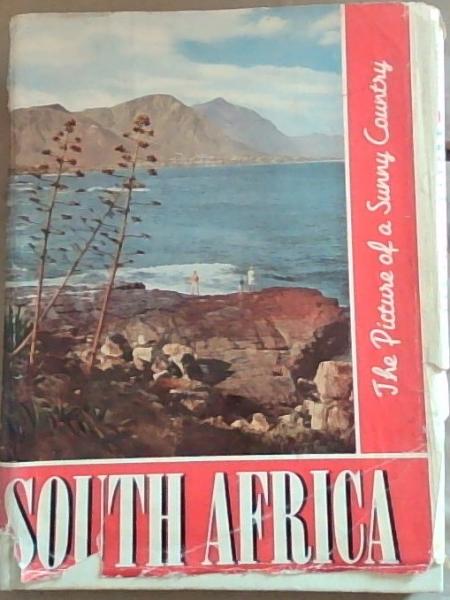 South Africa: a pictorial tour through the union of South Africa